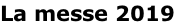 La messe 2019
